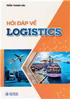 Sách chuyên khảo: HỎI ĐÁP VỀ LOGISTICS