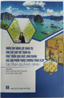  Sách chuyên khảo: Nâng cao năng lực quản trị cho các chủ thể tham gia phát triển sản xuất, kinh doanh các sản phẩm thuộc chương trình OCOP tại tỉnh Quảng Ninh