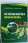 PHÁT TRIỂN NÔNG NGHIỆP HỮU CƠ TRÊN ĐỊA BÀN TỈNH SƠN LA